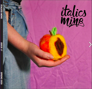 The cover image of Issue 17 of Italics Mine Literary Magazine- A person’s outstretched hand holds a peach cut in half, exposing the dark red pit, The arm is in front of their legs which don light blue jeans. The figure with the peach is in front of a solid mauve background with the words “Italics Mine” in a loopy black script in the upper right corner.